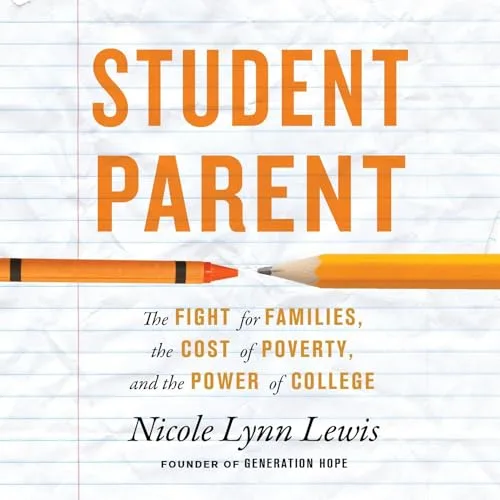 Student Parent By Nicole Lynn Lewis